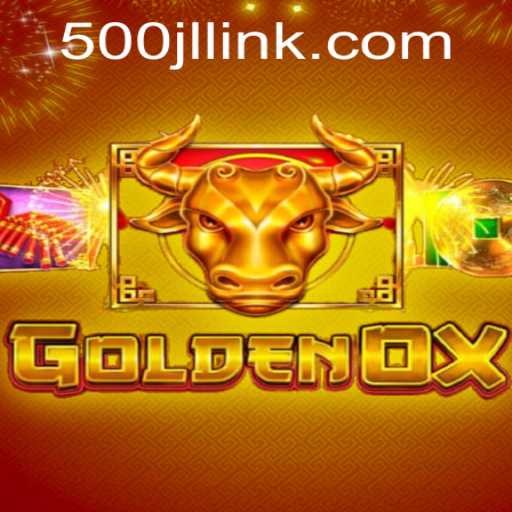 GoldenOx: A New Frontier in Gaming with the Mysterious Keyword 500jl